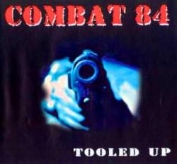 Combat 84 : Tooled Up